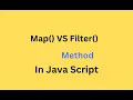 Map Vs Filter Method In JavaScript