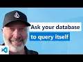 Ask your database to query itself