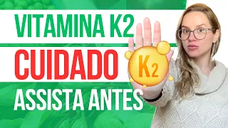 Vitamina k2 - Como tomar e quem não pode?