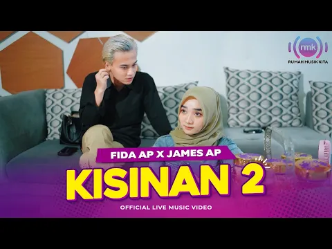 Download MP3 KISINAN 2 - Fida AP X James AP (Official Music Video)