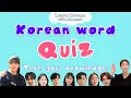 Korean Word Quiz - Test Your Korean Knowledge with Kdramas