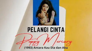 Download Poppy Mercury - Pelangi Cinta MP3