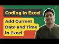 Add Current Date and Time using a Macro Excel VBA