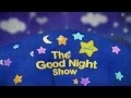 The Good Night Show Intro Song