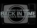 Download Lagu Classic Club Music made on the Yamaha DJX and Technics KN6000