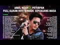 Download Lagu Ariel Noah X Peterpan - Full Album Terbaik \u0026 Populer Sepanjang Masa (Tanpa Iklan)