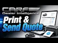 How to Print Send a Quote in CARF Dealer Intelligence CDI Entry Screen Tutorial