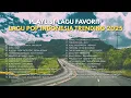 Download Lagu Playlist Lagu Favorit 🖤🎧 ‼️ 30 LAGU POP Indonesia Trending 2025
