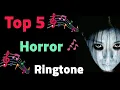 Download Lagu Top 5 Horror Ringtone 2023 🔥 Horror Ringtone 2023 🎧 Trending Ringtones 🎶