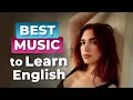 10 Great Songs for English Fluency