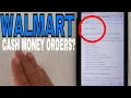Does Walmart Cash Money Orders