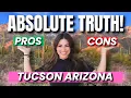 PROS and CONS of Living in Tucson Arizona 2026 Everything You NEED To Know