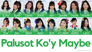  palusot koy maybe by mnl48 team n4 filipino u0026 english lyrics 