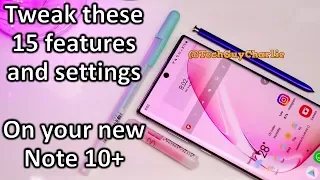 15 features and settings you must tweak on your new Galaxy Note 10 plus