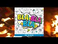 Download Lagu Deyk - Bla Bla Bla (Free download) Gigi D'Agostino