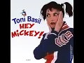 Hey Mickey
