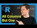 List All Column Names But One in R 2 Examples Remove Certain Variable in Data Frame colnames