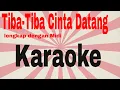 Download Lagu Tiba-Tiba Cinta Datang#Karaoke+Midi(Maudy )