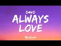 Download Lagu d4vd, Hyunjin - Always Love (Lyrics)