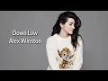 Down Low - Alex Winston (Lyrics Video)