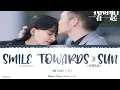 Download Lagu Smile Towards The Sun (向陽而笑) - Yu Tian (于湉)《Be Together 2021 OST》《我和我們在一起》Lyrics