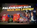 BERANGKAT TENGAH MALAM, TAPI PENUMPANG FULL !! 😍 - Trip Sari Mustika Palembang-Pati #1 