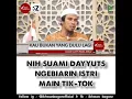 Download Lagu SUAMI DAYYUTS NGEBIARIAN ISTRI MAIN TIK TOK | Ustadz Luthfi Abdul Jabbar -hafizhahullah-