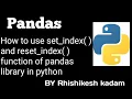 Tutorial 31 How to set index and reset index using pandas library in python jupyter notebook