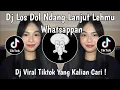 Download Lagu DJ LOS DOL NDANG LANJUT LEHMU WHATSAPPAN | DJ LOS DOL VIRAL TIKTOK TERBARU 2025 !