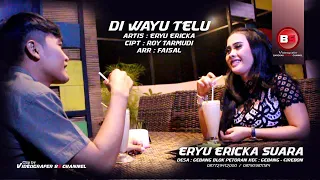 Download ᴴᴰ Di Wayu Telu - Eryu Ericka ( Official Music Video ) MP3