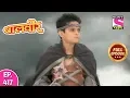 Download Lagu Baal Veer - Full Episode  417 - 21st August, 2019