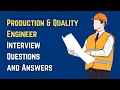 Production Quality Engineer Interview Questions and Answers