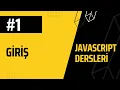 1-JAVASCRIPT Dersleri Giris