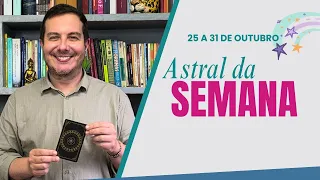 CARTA E ASTRAL DA SEMANA  - 25 a 31 de OUTUBRO 2026 | André Mantovanni