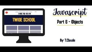 Part 6 Javascript Objects