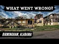 What Happened to This Dangerous City Birmingham Alabama