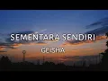 Download Lagu Geisha - sementara sendiri | official music video
