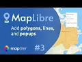MapLibre Add Polygons and Popups to your Map using JavaScript