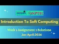 NPTEL Introduction To Soft Computing Week 1 Assignment 1 Solutions Jan-2026