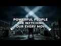 You d Be Shocked by How Many Influential People Are Observing Your Every Move