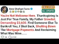 Download Lagu [Full Story] You’re Not Welcome Here. Thanksgiving Is Just For True Family, My Father._ Reddit Story