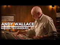 Download Lagu Music Production - Andy Wallace Mixing Techniques