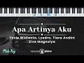 Download Lagu Apa Artinya Aku - Yovie Widianto, Lyodra, Tiara Andini, Ziva Magnolya (KARAOKE PIANO - MALE KEY)