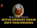 Download Lagu Ciri \u0026 Khasiat Batu Pancawarna Asli