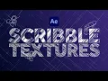 Creating Scribble Textures inside After Effects Tutorial