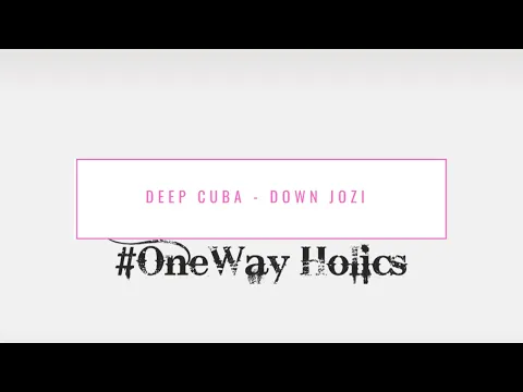 Download MP3 DEEP CUBA   DOWN JOZI