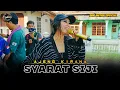 Download Lagu SYARAT SIJI - VOC. AJENG KIRANA || DUA PUTRA || SHOW DESA KERTAMULYA BLOK JAMBAN