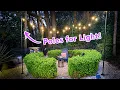 Installing 10ft Poles and Solar String Lights from Costco