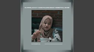dj sholawat yang paling enak versi full bass
