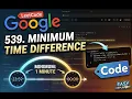 Minimum Time Difference Leetcode 539 C MEDIUM GOOGLE